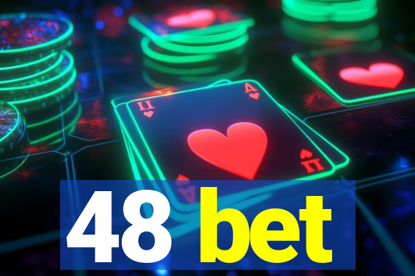 48 bet